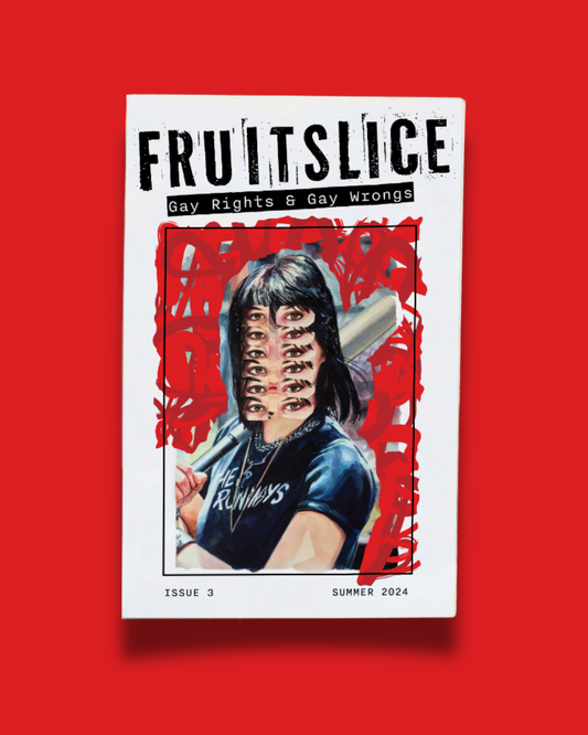 Fruitslice #3 Gay Rights & Gay Wrongs